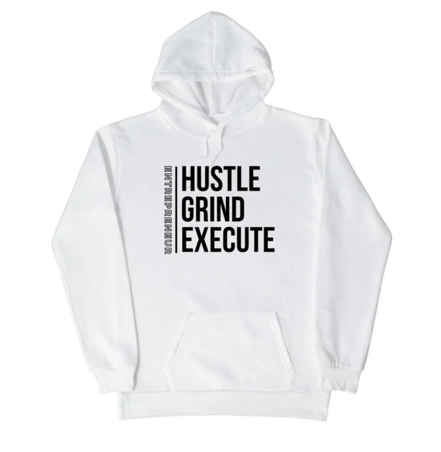 Hustle Grind Execute Entrepreneur Sweatshirt